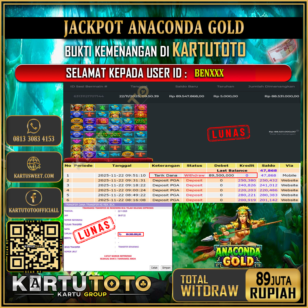 KARTUTOTO JACKPOT SLOT ANACONDA GOLD Rp.89.000.000,- LUNAS USER ID : BEN***	
